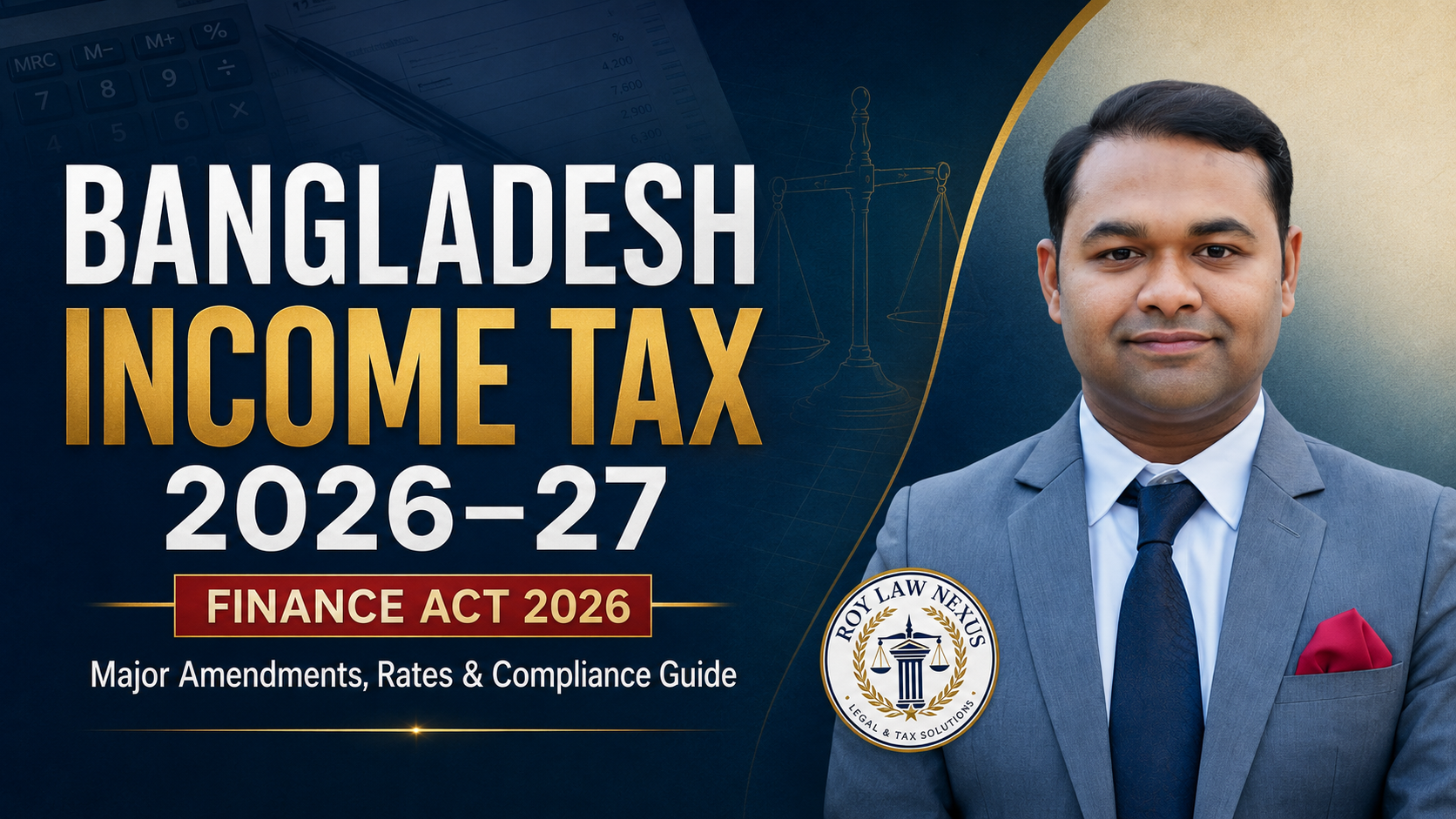 Bangladesh Income Tax 2026–27 and Finance Act 2026 legal and compliance guide